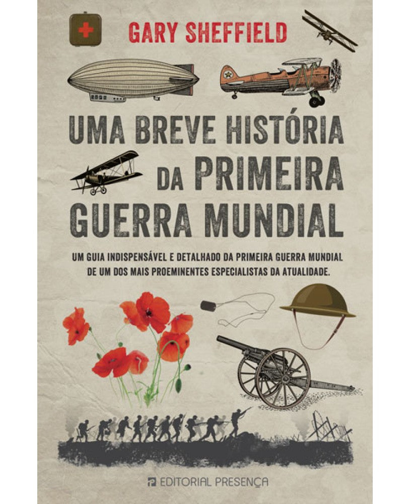 Uma Breve História da Primeira Guerra Mundial