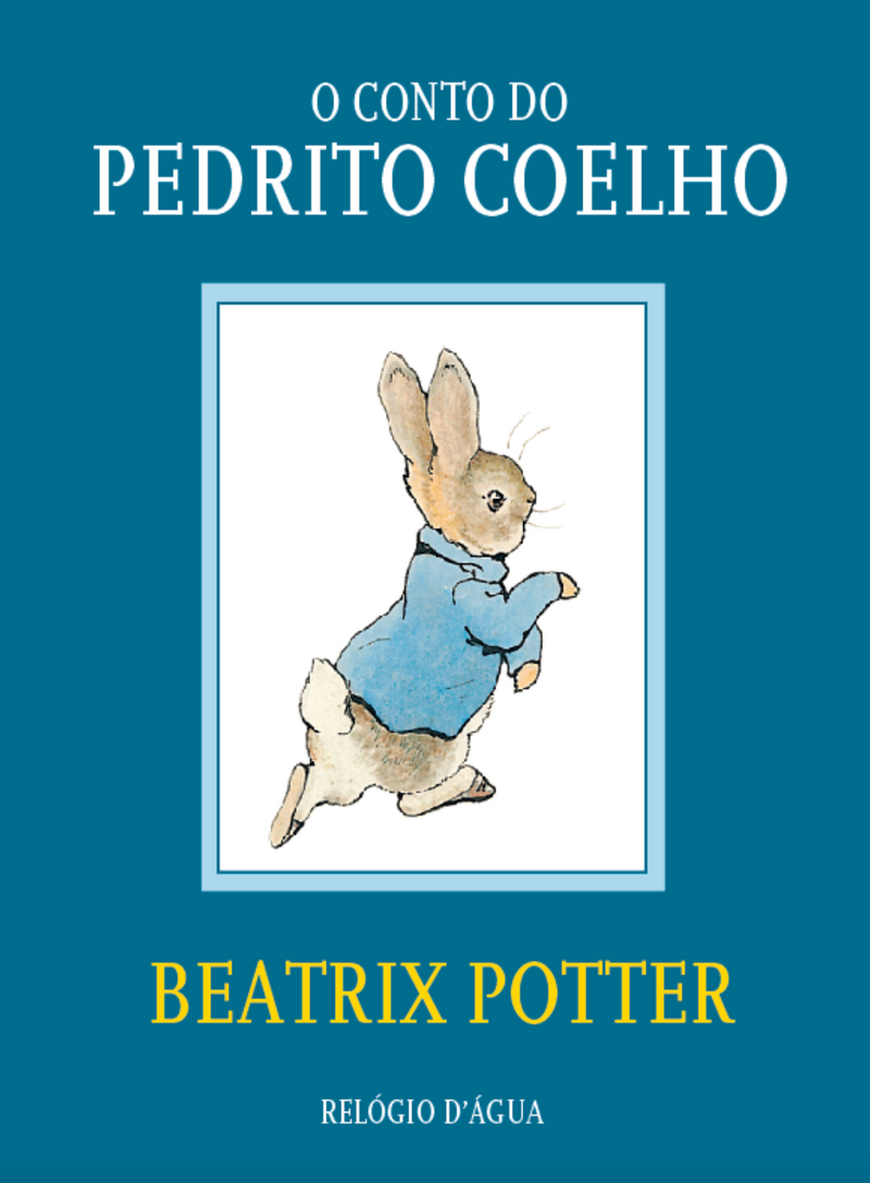 O Conto do Pedrito Coelho, de Beatrix Potter