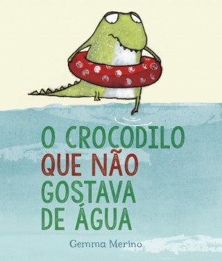 O crocodilo que não gostava de àgua